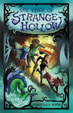 The Edge Of Strange Hollow by Gabrielle K. Byrne