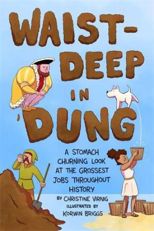 Waist-Deep in Dung