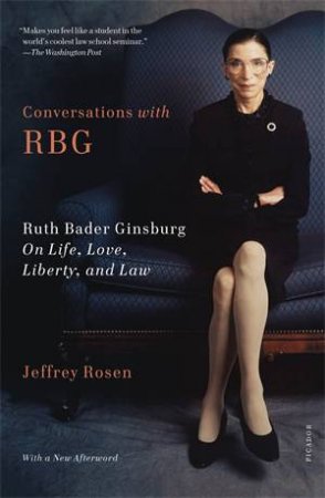 Conversations With RBG by Jeffrey Rosen
