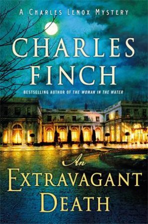 An Extravagant Death by Charles Finch