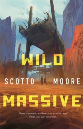 Wild Massive by Scotto Moore