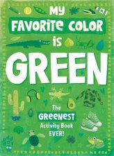 My Favorite Color Activity Book Green