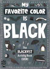 My Favorite Color Activity Book Black