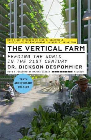 The Vertical Farm by Dickson Despommier