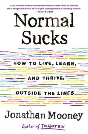 Normal Sucks by Jonathan Mooney