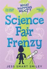 What Happens Next Science Fair Frenzy