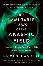 The Immutable Laws Of The Akashic Field