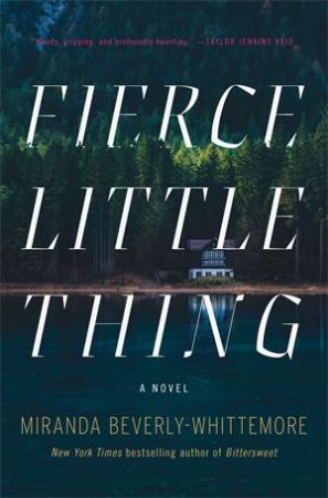 Fierce Little Thing by Miranda Beverly-Whittemore