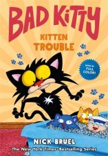 Bad Kitty Kitten Trouble