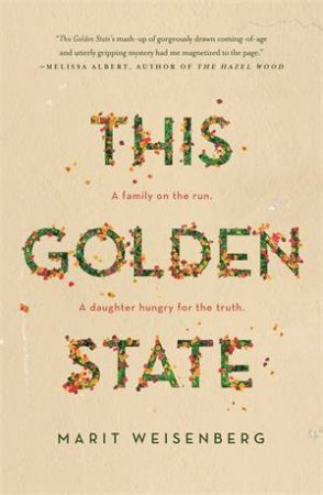 This Golden State by Marit Weisenberg