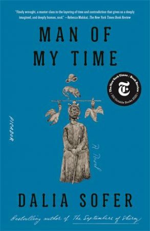 Man Of My Time by Dalia Sofer