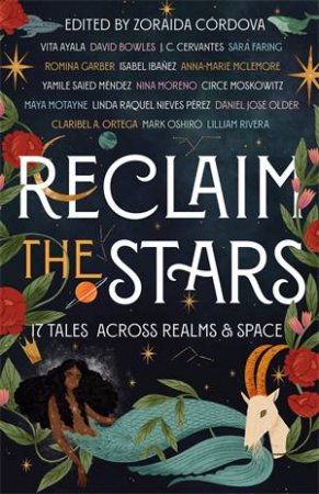 Reclaim The Stars by Zoraida Córdova
