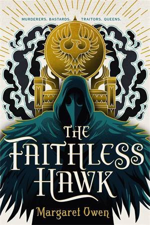 The Faithless Hawk by Margaret Owen