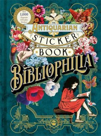 The Antiquarian Sticker Book: Bibliophilia by Various