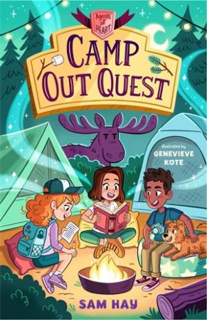 Camp Out Quest: Agents Of H.E.A.R.T. by Sam Hay & Genevieve Kote