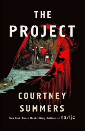 The Project by Courtney Summers