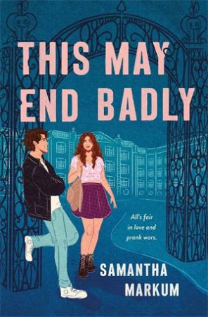 This May End Badly by Samantha Markum