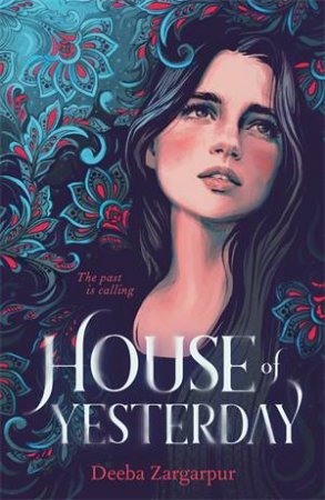 House of Yesterday by Deeba Zargarpur