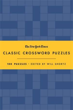 The New York Times Classic Crossword Puzzles (Blue And Yellow) by Various