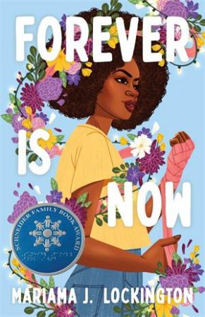 Forever Is Now by Mariama J. Lockington