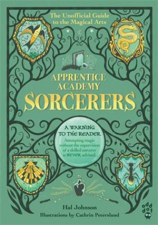 Apprentice Academy: Sorcerers by Hal Johnson & Cathrin Peterslund