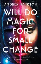 Will Do Magic For Small Change