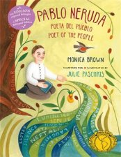 Pablo Neruda Poet Of The People Bilingual Edition