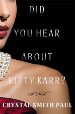 Did You Hear About Kitty Karr