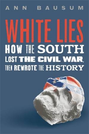 White Lies by Ann Bausum