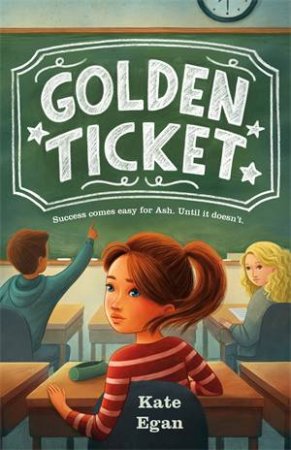 Golden Ticket by Kate Egan