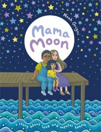 Mama Moon by Noah Grigni