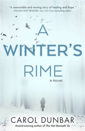 A Winter's Rime by Carol Dunbar