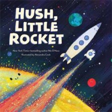 Hush Little Rocket
