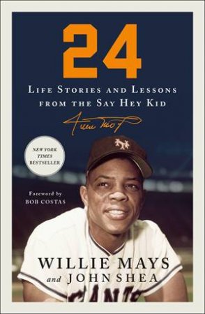 24 by Willie Mays & John Shea