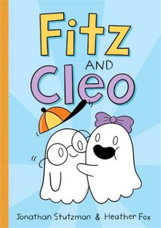 Fitz And Cleo by Jonathan Stutzman & Heather Fox