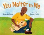 You Matter To Me