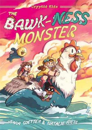 The Bawk-ness Monster by Natalie Riess and Sara Goetter
