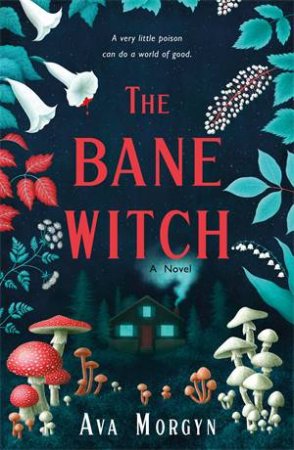 The Bane Witch by Ava Morgyn