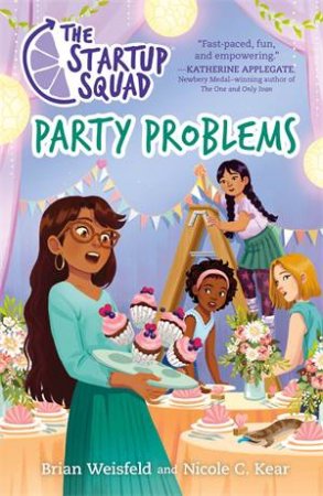 The Startup Squad: Party Problems by Brian Weisfeld & Nicole C. Kear