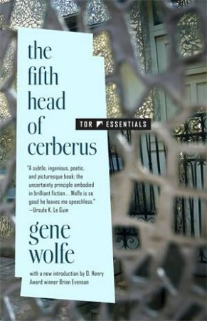 The Fifth Head Of Cerberus by Gene Wolfe