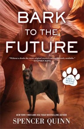 Bark To The Future by Spencer Quinn