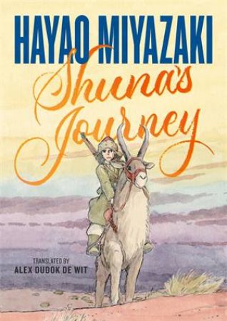 Shuna's Journey by Hayao Miyazaki