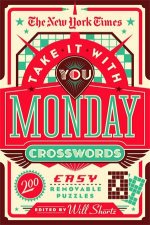 The New York Times Take It With You Monday Crosswords