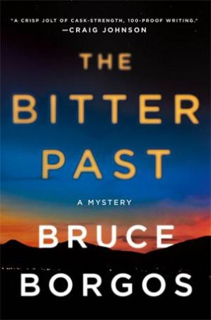 The Bitter Past by Bruce Borgos