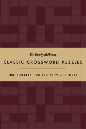 The New York Times Classic Crossword Puzzles (Cranberry and Gold) by The New York Times