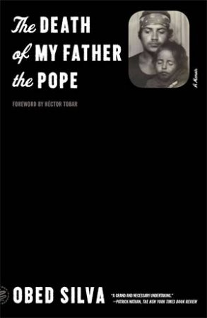 The Death of My Father the Pope by Obed Silva