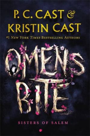 Omens Bite by P. C. Cast & Kristin Cast
