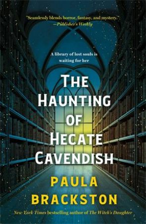 The Haunting of Hecate Cavendish by Paula Brackston