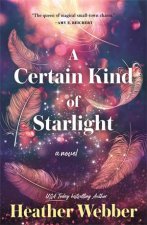 A Certain Kind of Starlight