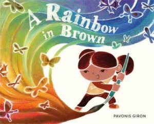A Rainbow in Brown by Pavonis Giron & Pavonis Giron